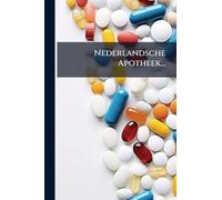Nederlandsche Apotheek...