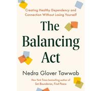 Nedra Glover Tawwab The Balancing Act (Copertina rigida)