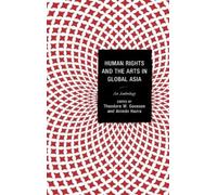 Nedra Rodrigo Human Rights and the Arts in Global Asia (Copertina rigida)