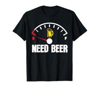 Need Beer Gauge bevitore birra vuoto su amante della birra Maglietta