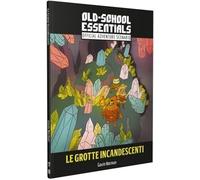 Need Games Old-School Essentials - Le Grotte Incandescenti
