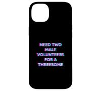 Need Two Male Volunteers 2000s Grunge Aesthetic Adult Humor Custodia per iPhone 14 Plus
