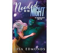 Needed in the Night (The Fortusian Mates, Book 2): A Cozy Sci-Fi Romance
