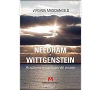 Needham-Wittgenstein. Il problema antropologico del credere