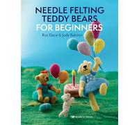 Needle Felting Teddy Bears for Beginners