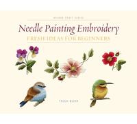 Needle Painting Embroidery: Fresh Ideas for Beginners