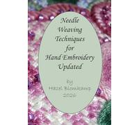 Needle Weaving for Hand Embroidery Updated: 3