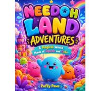 NEEDOH LAND ADVENTURES: A Magical World Made of Squish and Color