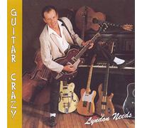 NEEDS, LYNDON - GUITAR CRAZY