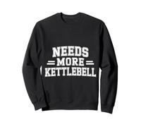 Needs More Kettlebell Strength Training Fitness - Felpa