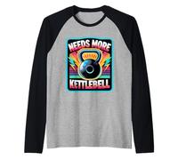 Needs More Kettlebell Strength Training Fitness ||- Maglia con Maniche Raglan