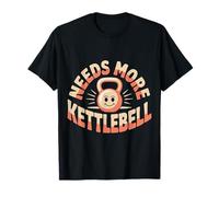 Needs More Kettlebell Strength Training Fitness |- Maglietta