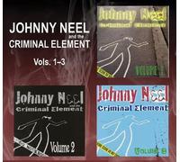 Neel, Johnny/ Criminal Element - Volume 1-3 (3 CD)