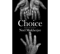 Neel Mukherjee Choice (Copertina rigida)