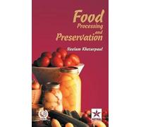 Neelam Khetarpaul Food Processing and Preservation (Copertina rigida)