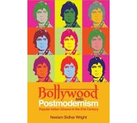 Neelam Sidhar Wright Bollywood and Postmodernism (Tascabile)