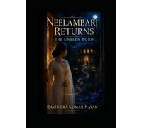 Neelambari Returns: The Unseen Bond