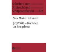 Neele Marleen Schlenk § 237 Stgb - Das Verbot Der Zwangsheir (Copertina rigida)