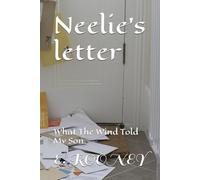 Neelie's letter: What The Wind Told My Son