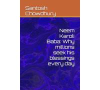 Neem Karoli Baba: Why millions seek his blessings every day