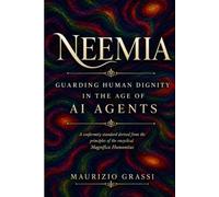 Neemia Guarding Human Dignity in the Age of AI Agents: A conformity standard derived from the principles of the encyclical Magnifica Humanitas