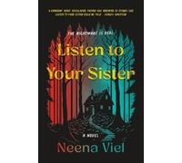 Neena Viel Listen to Your Sister (Copertina rigida)