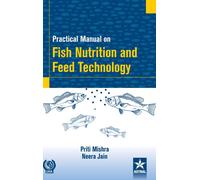Neera Jain Practical Manual on Fish Nutrition and Feed Techno (Copertina rigida)