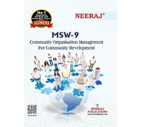 Neeraj Msw-9 Community Organisation Management For Community Development - English Medium -For M.A Ignou - Chapter Wise Help Book / Guide Including Many Solved Sample Papers And Important Exam Notes