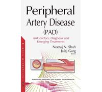 Neeraj N Shah Peripheral Artery Disease (PAD) (Copertina rigida)