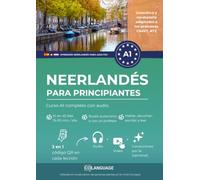 Neerlandés para principiantes - Curso A1 completo con audio: Aprender neerlandés paso a paso con diálogos, gramática y ejercicios. Ideal para autoestudio o clases, perfecto para NT2 y CNaVT.: 1