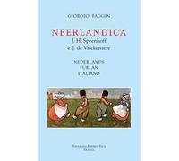Neerlandica. J. H. Speenhoff e J. de Valckenaere. Testo italiano, olandese e friulano