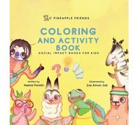 Neetal Parekh Pineapple Friends Coloring and Activity Book (Copertina rigida)