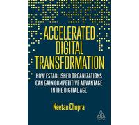 Neetan Chopra Accelerated Digital Transformation (Copertina rigida)