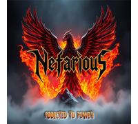 Nefarious Addicted to Power (CD) Album