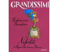 Nefertiti, la regina che divenne faraone. Ediz. a colori