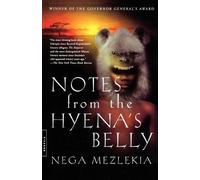 Nega Mezlekia Notes from the Hyena's Belly (Tascabile)