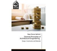 Negar Rezaee Aghbas General Principles of Architectural Engineering (Tascabile)