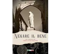 Negare il bene