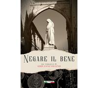 Negare il bene - 2024 - I Buoni Cugini (Albatro randagio)