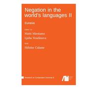 Negation in the world's languages II : Eurasia