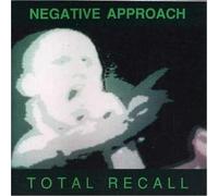 Negative Approach Total Recall (CD) Album