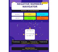 Negative Numbers Navigator: Beyond Zero for Young Math Wizards - Daily Practice Workbook for Kids Ages 10-13, Grades 5-7 (Math Wizards Series, Vol. ... Negatives |36 Problems Per Page | Number