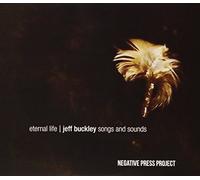 Negative Press Project - Eternal Life: Jeff Buckley Songs & Sounds (2 CD)