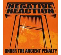 Negative Reaction Under the Ancient Penalty (CD) Album