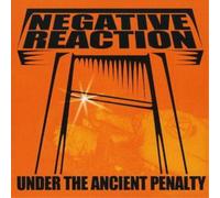 Negative Reaction Under the Ancient Penalty (CD) Album