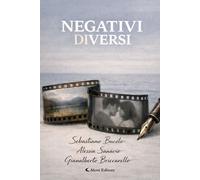 Negativi diversi - 2026 - Aletti editore (I diamanti)