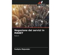 Negazione dei servizi in MANET: Parte A