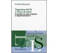 Negazione del sé e ricerca di senso. Il suicidio tra dato empirico e rappresentazione