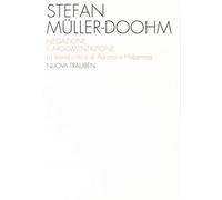 Negazione e argomentazione. La teoria critica in Adorno e Habermas - Muell...