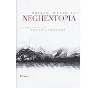 Neghentopia - Meschiari Matteo
